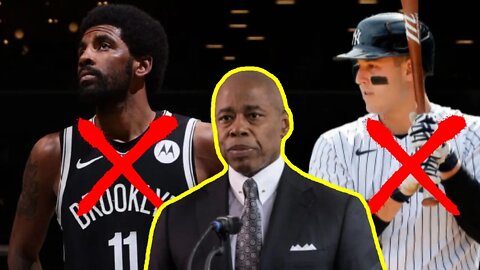 NYC Mayor Still On Woke POWER TRIP | Yankees And Mets Unvaccinated Players Will Get Kyrie Treatment!