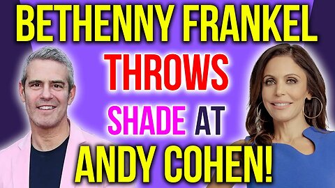 Bethenny Frankel Throws Shade at Andy Cohen! #bravotv #peacocktv #rhony