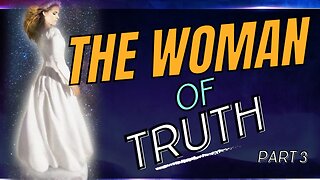 GSPLive - The Woman of Truth Pt 3