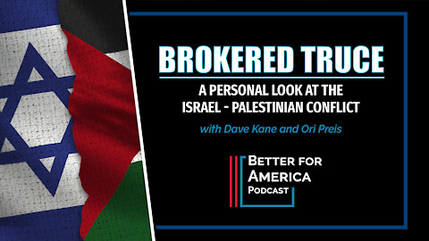 Better For America: Brokered Truce