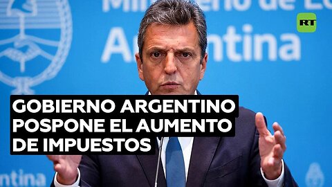 Gobierno argentino pospone el aumento de impuestos que afectaría al precio de los combustibles