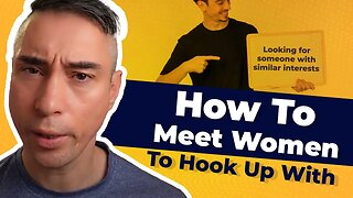 How To Meet Women To Hook Up With?