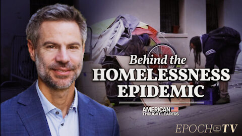 The Root Cause of America’s Homelessness Epidemic and Why the Term ‘Homeless’ Is Misleading