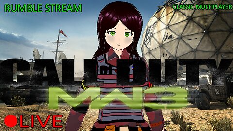 (VTUBER) - Classic MW3 Multiplayer & maybe some Spec Ops idk yet - Rumble