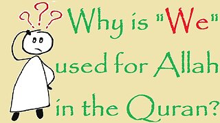 If the Allah is One, why does Allah say "We" in the Quran?!