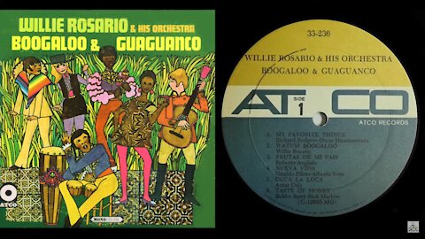 Willie Rosario & His Orchestra ‎– Boogaloo & Guaguanco