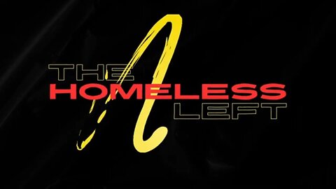 "The Homeless Left" LIVE Weekly PodCast Series OFFICIAL TEASER