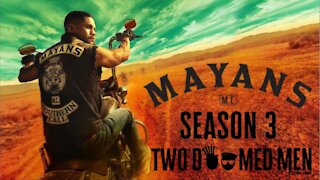 Mayans Season 3 Review