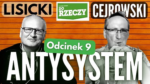 Bajden w PL, Ohio i sterowany głód - Cejrowski i Lisicki - Antysystem odc. 9 2023/2/22