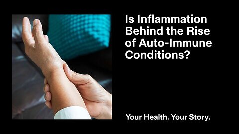Is Inflammation Behind the Rise of Auto-Immune Conditions?