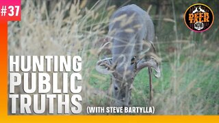 #37: HUNTING PUBLIC TRUTHS with Steve Bartylla | Deer Talk Now Podcast