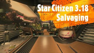 Star Citizen 3.18 - Salvage