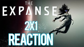 The Expanse - 2x1 "Safe" Reaction - SEASON TWO PREMIERE!