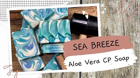 Making 🌊 SEA BREEZE 🌊 Aloe Vera Cold Process Soap w/ Hanger Swirl | Ellen Ruth Soap