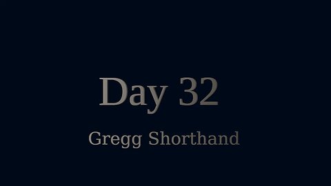 032 - SHORTHAND: Gregg Manual Sections 16-23