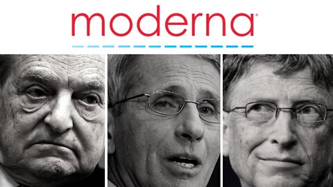 🔥 Moderna: The Tony Fauci, Bill Gates, George Soros Connection