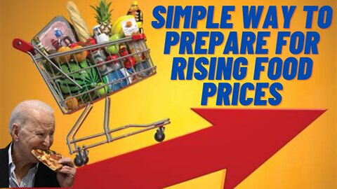 Heres ONE SIMPLE WAY you can Prepare for Rising Food Prices