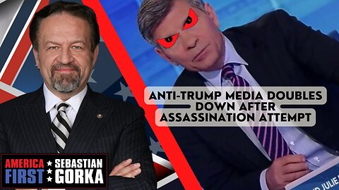 Anti-Trump media doubles down after assassination attempt. John Solomon with Sebastian Gorka
