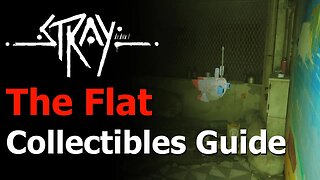 Stray - Chapter 3: The Flat Collectibles Guide - Territory Trophy - I Remember Trophy