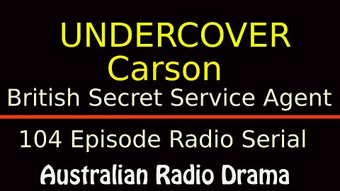 Undercover Carson - 1954 - (Radio Serial) Ep91-104