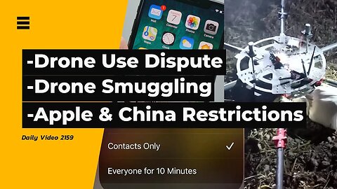 Drone Patrol Dispute, Drugs and Drone Delivery Stopped, Apple AirDrop China