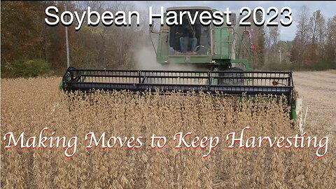 Soybean Harvest 2023: Making moves to keep harvesting