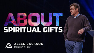 About Spiritual Gifts