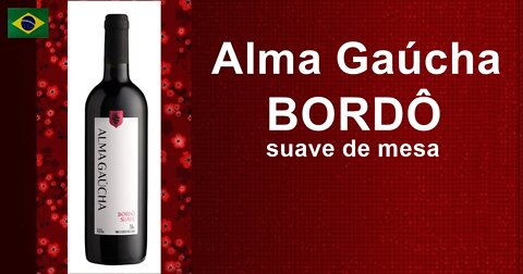 Vinho Alma Gaúcha Bordô Suave De Mesa