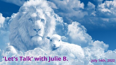 Let's Talk with JulieB. - What a Wonderful World! - Great discussions & Fun!