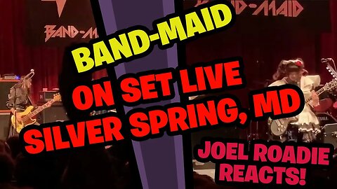 Band Maid - Onset Live Silver Spring, MD 10/25/22 - Roadie Reacts