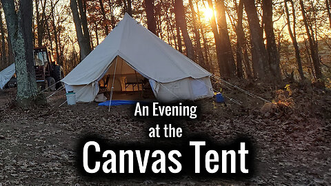 An Evening At The Canvas Tent