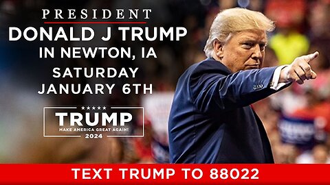 President Donald Trump in Newton, IA - January 6th 2024