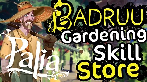 Palia Badruu Gardening Skill Store