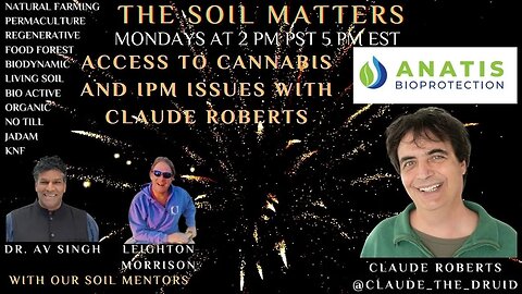 Access To Cannabis And IPM Issues With Claude Roberts