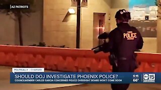 Should the DOJ investigate the Phoenix Police?