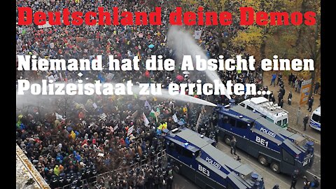 Deutschland deine Demos Niemand hat die Absicht einen Polizeistaat zu errichten FMP Exclusiv