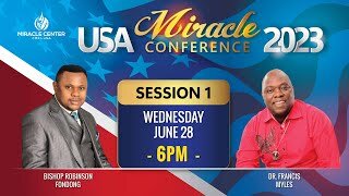 USA Miracle Conference I Session 1