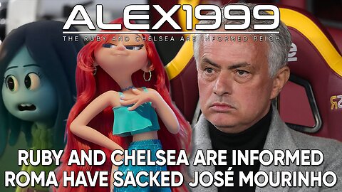 Ruby and Chelsea are informed Roma have sacked José Mourinho