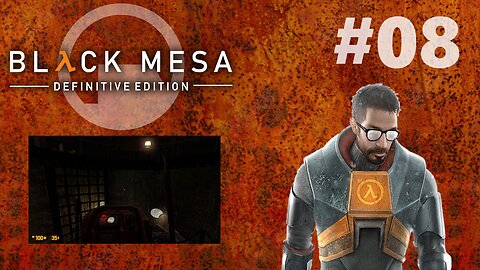 On The Rails | Black Mesa #8