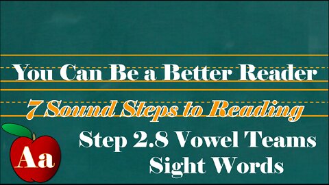 Step 2.8.4: Long Vowel Teams Sight Words