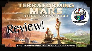 Terraforming Mars: Ares Expedition Review!