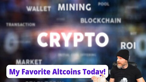 Here are some of my favorite altcoins today!