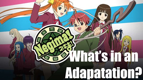 RTFM Negima| How Not to Adapt an Anime