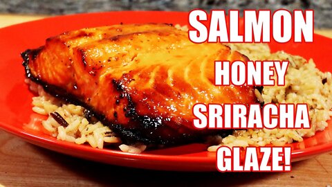 The BEST Salmon with Honey Sriracha Glaze! Only 3 Ingredients 15 Minutes! Super Easy Salmon Recipe!