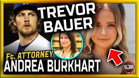 Trevor Bauer & Johnny Depp - A FALSE Accusation Playbook? Ft. @aburkhartlaw