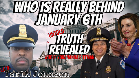 WHO IS REALLY BEHIND JANUARY 6TH - WHO IS YOGANANDA PITTMAN- EP.217