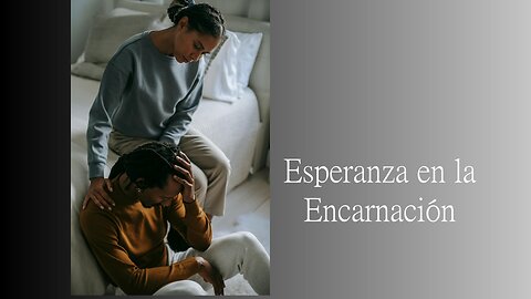 Esperanza y encarnacion