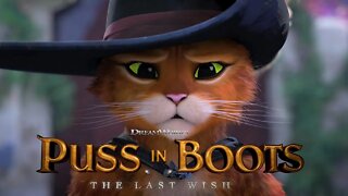 PUSS IN BOOTS 2 THE LAST WISH Final Trailer 2022