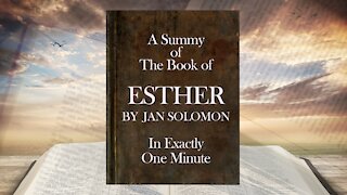 The Minute Bible - Esther In One Minute by Jan Solomon