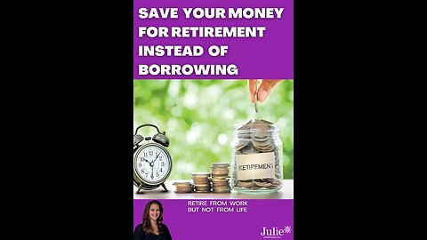 You Can't Borrow Money For Retirement - Now What? | Julie Murphy #shorts